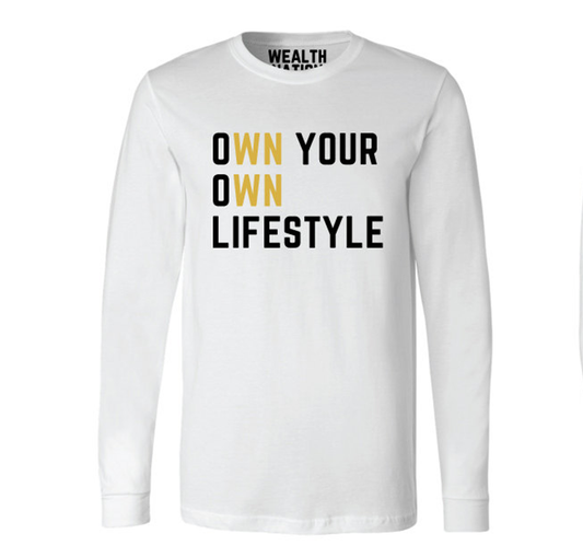 Long Sleeve White - Own Your Own Lifestyle