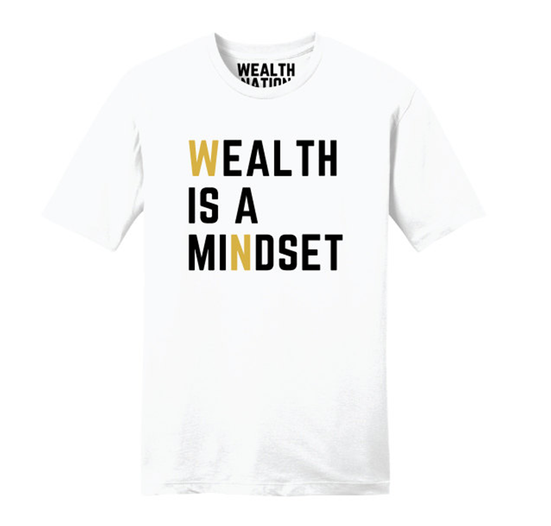 Short Sleeve White - Wealth Is A Mindset