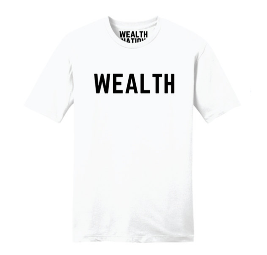 Short Sleeve White - Wealth (Black Letters)