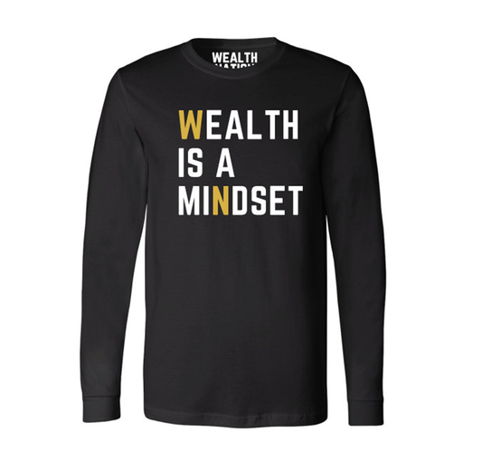 Long Sleeve Black - Wealth Is A Mindset